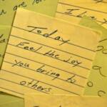 12/9/10 Assignment: Be aware of the words you take in each day ... I cherish the hand-written post-it notes from my husband.